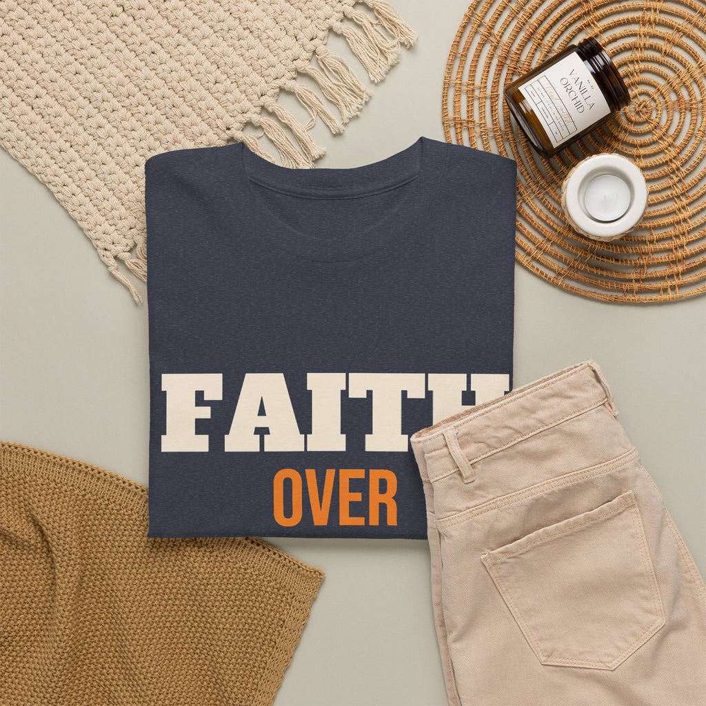 Christian Faith Over Fear T-Shirt, Religious Gift for Women and Men, Church, Easter and Christmas Gift