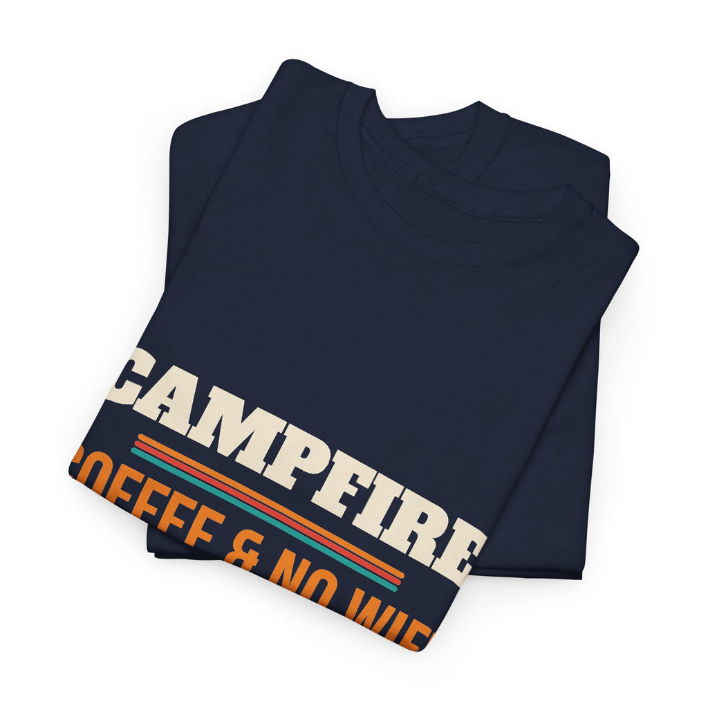 Funny Camping T-Shirt, Camper Gift for Men and Women, Camping Trips, Birthday and Christmas Gift