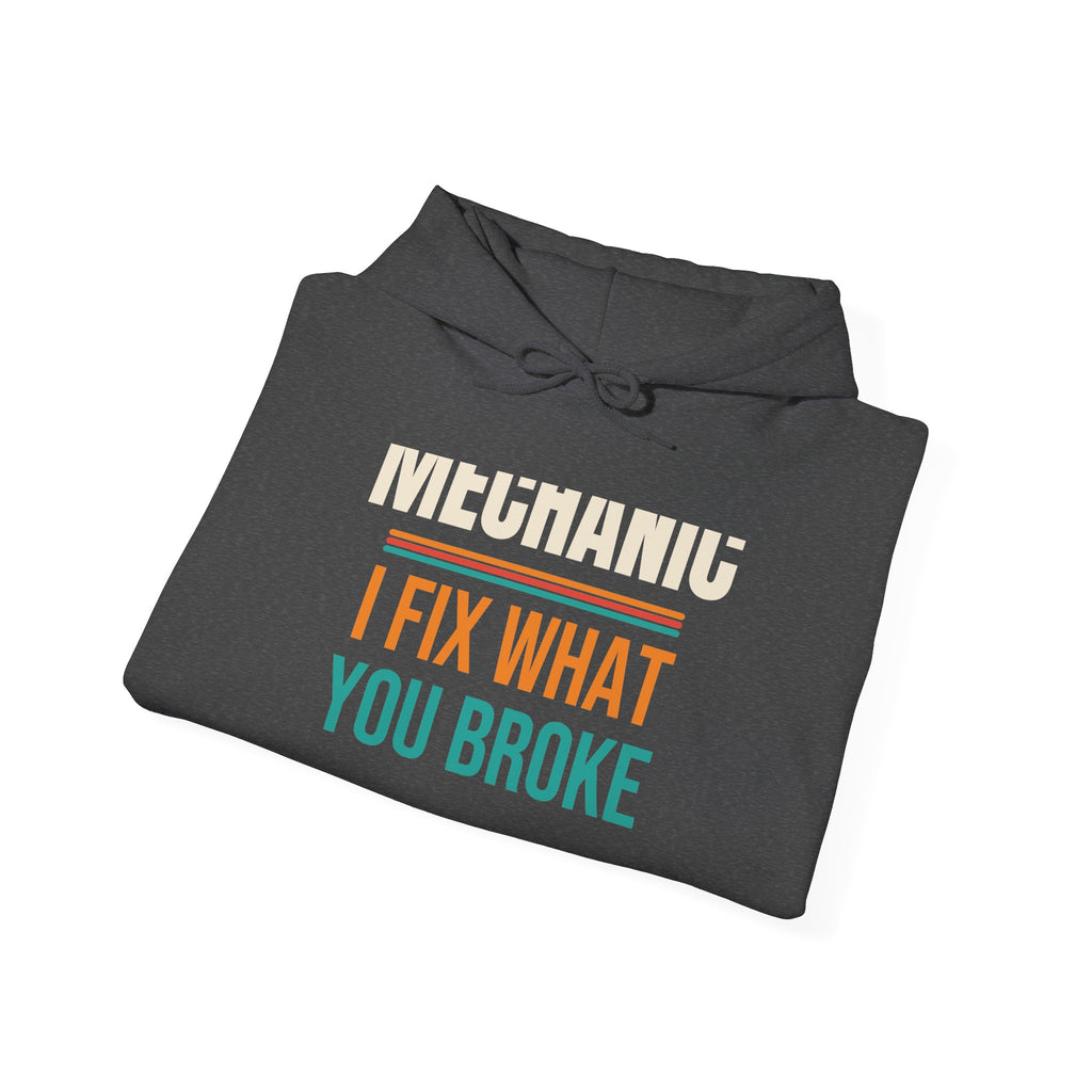 Funny Mechanic Hoodie, Mechanic Gift for Men, Birthday, Father's Day and Christmas Gift