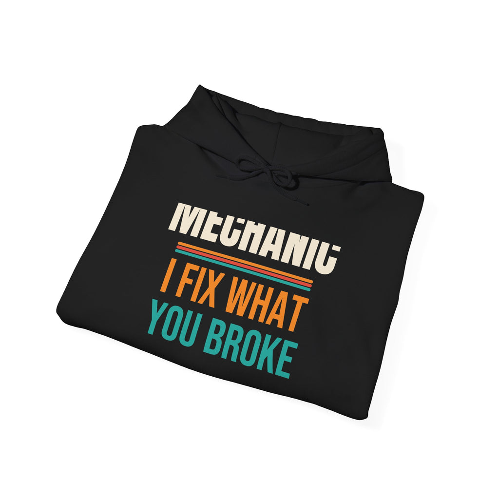 Funny Mechanic Hoodie, Mechanic Gift for Men, Birthday, Father's Day and Christmas Gift