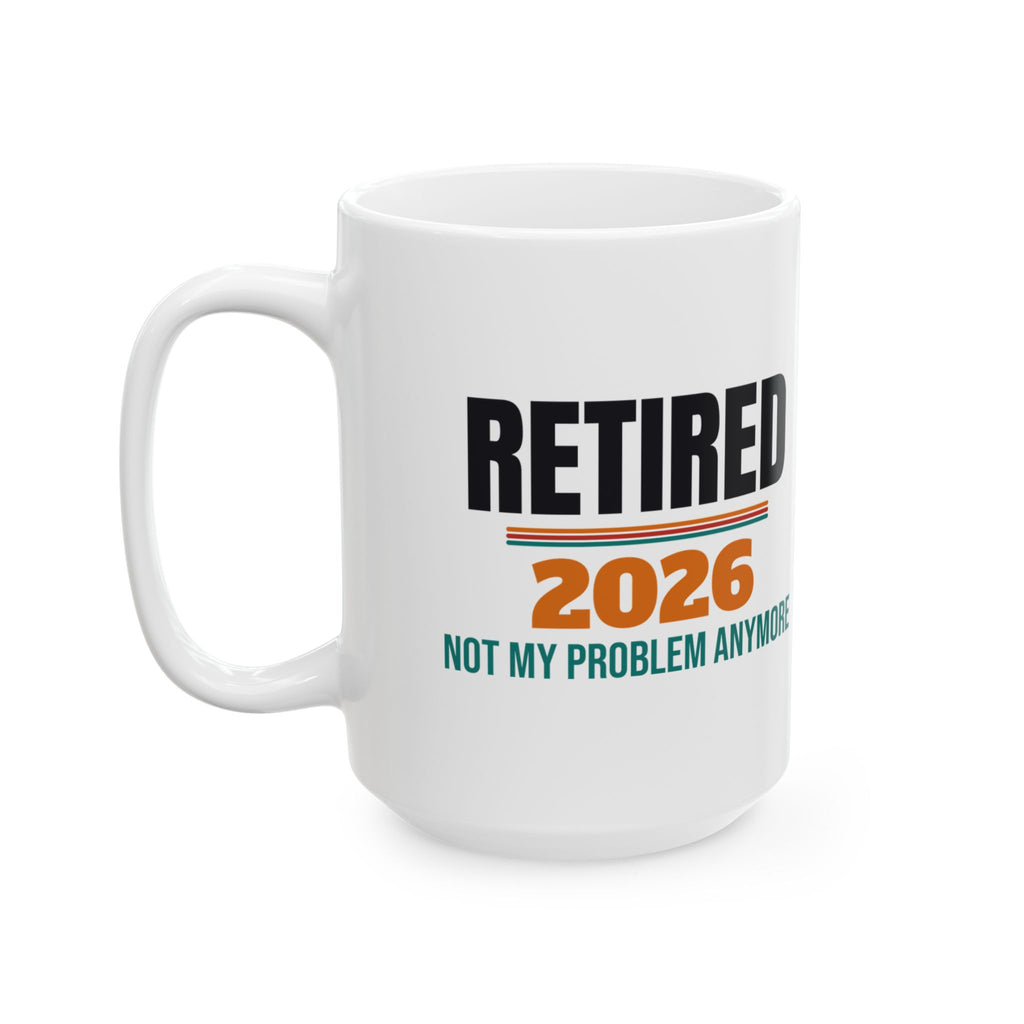 Funny Retirement 2026 Coffee Mug, Retirement Gift for Men and Women, Retirement Party Gift