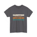Funny Camping T-Shirt, Camper Gift for Men and Women, Camping Trips, Birthday and Christmas Gift