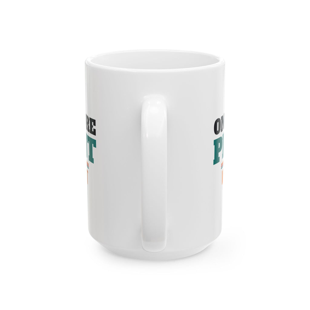 Funny Gardening Coffee Mug, Plant Lover Gift for Gardeners, Spring, Birthday and Christmas Gift