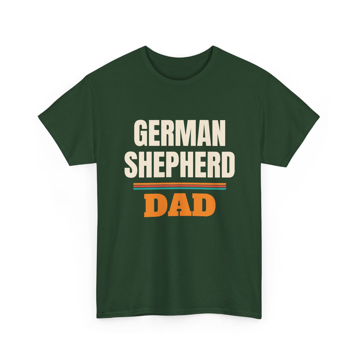German Shepherd Dad T-Shirt, German Shepherd Owner Gift, Birthday, Father's Day and Christmas Gift