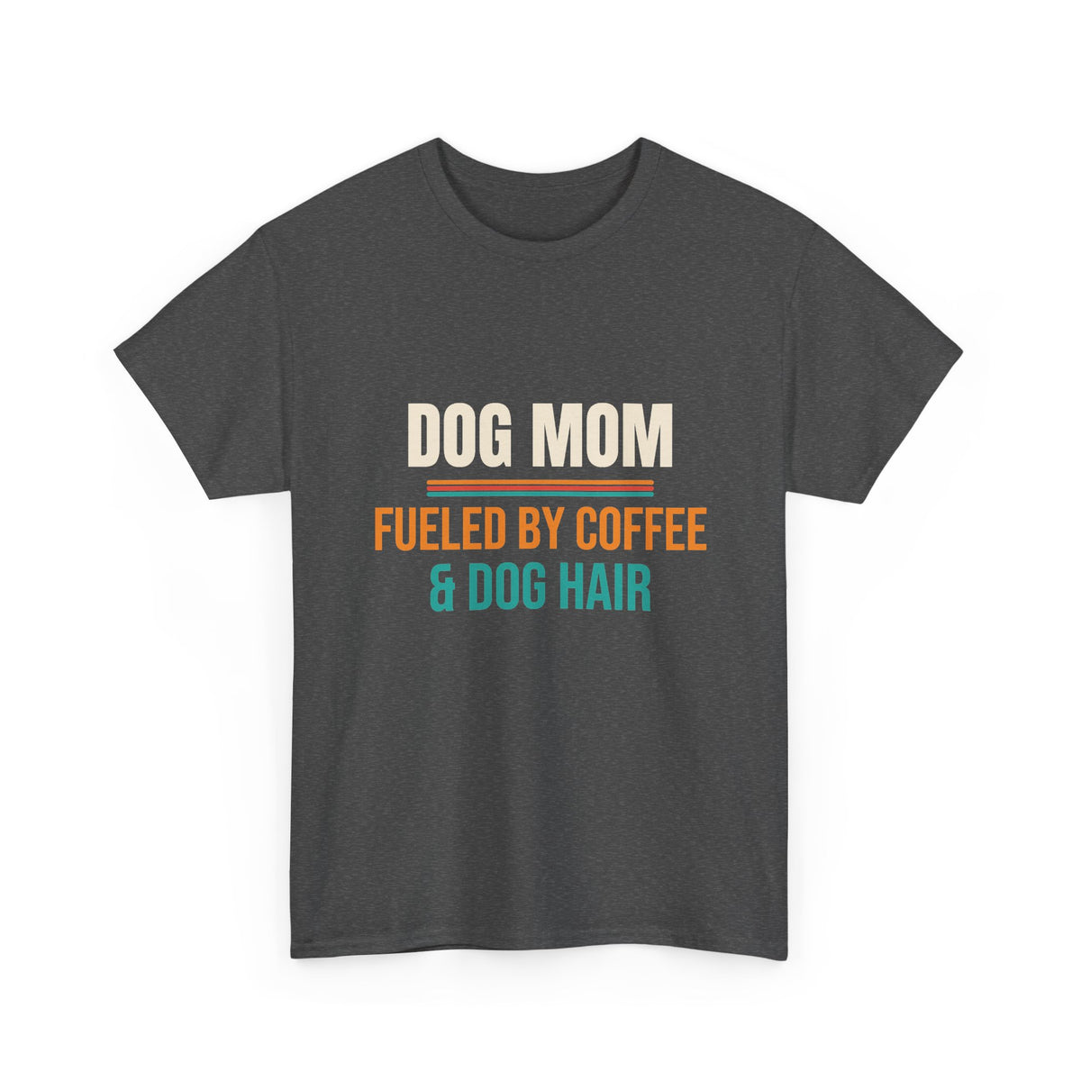 Dog Mom T-Shirt, Dog Lover Gift for Women, Mother's Day, Birthday and Christmas Gift