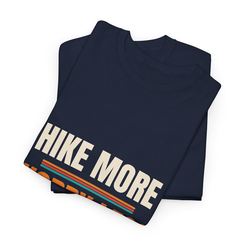 Hiking T-Shirt, Hiker Gift for Men and Women, Trail Days, Birthday and Christmas Gift
