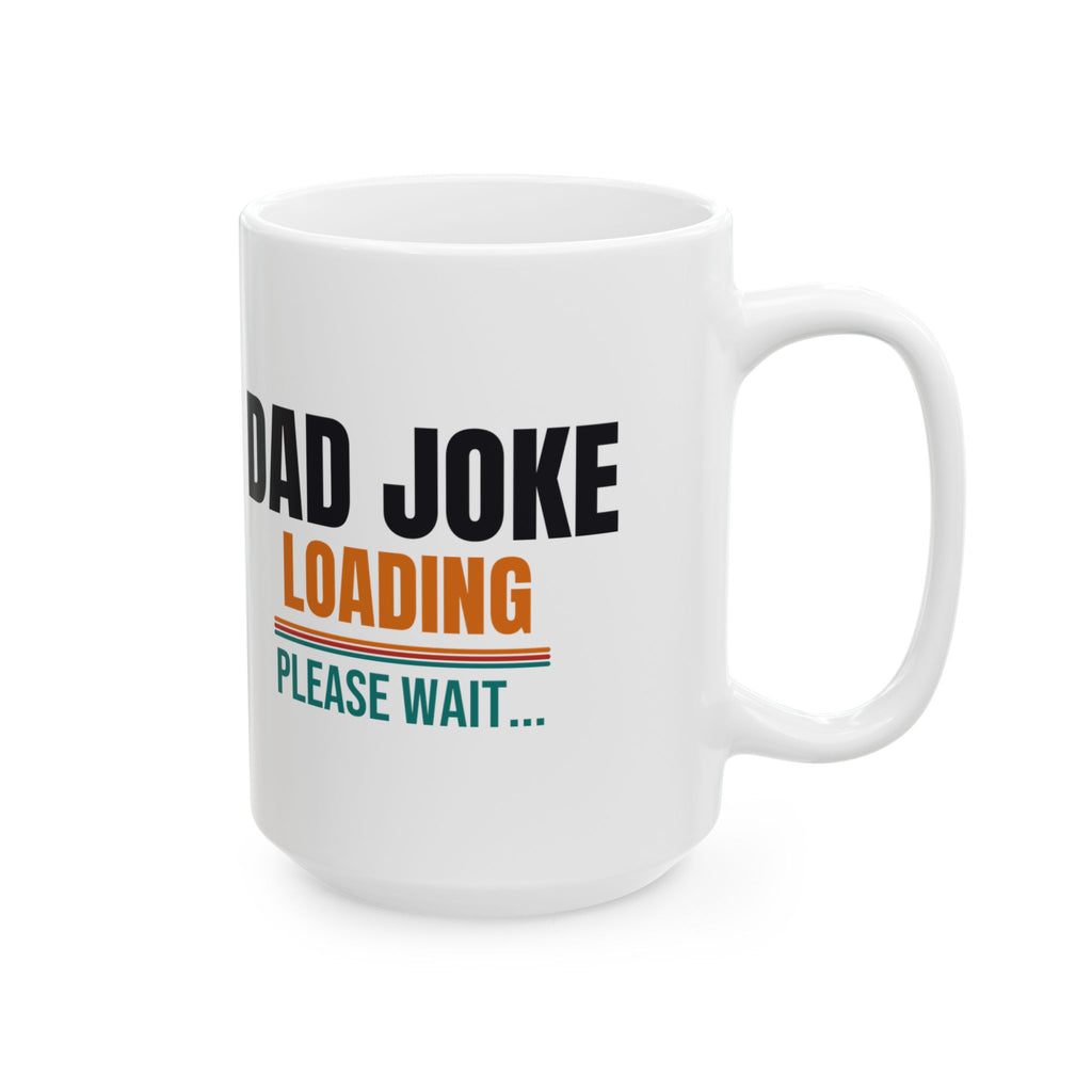 Funny Dad Joke Coffee Mug, Gift for Dad from Kids, Father's Day, Birthday and Christmas Gift