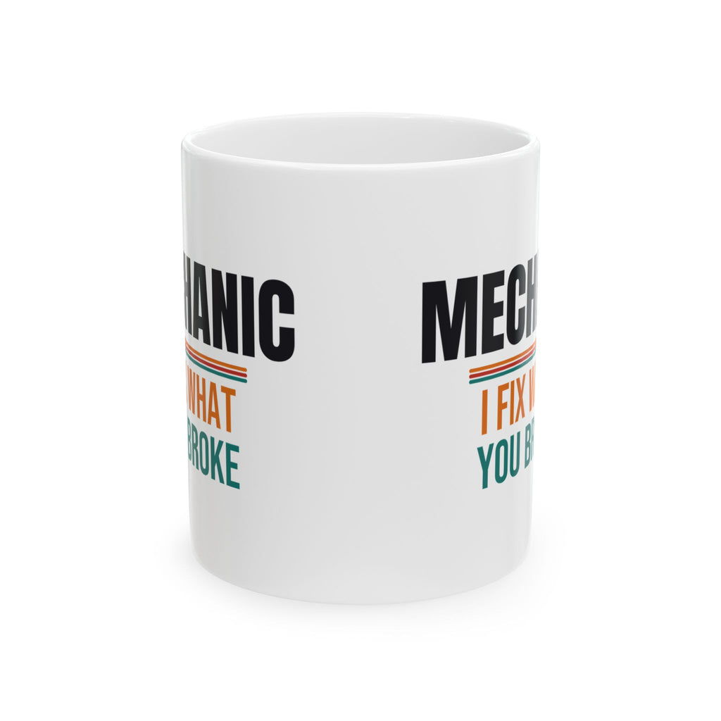 Funny Mechanic Coffee Mug, Mechanic Gift for Men, Birthday, Father's Day and Christmas Gift