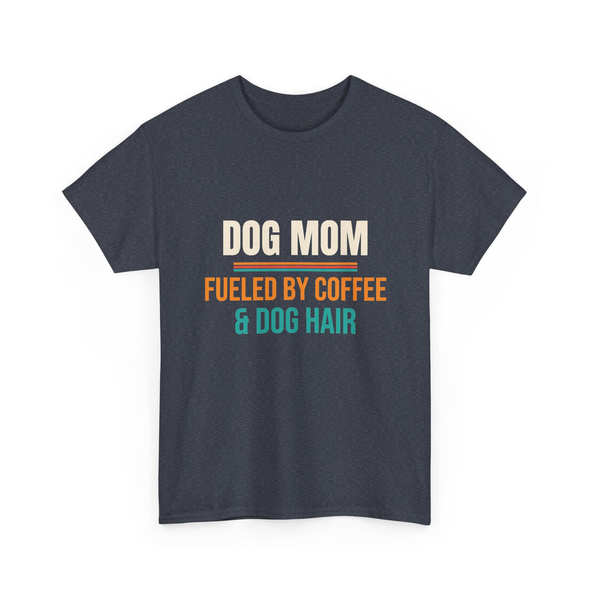 Dog Mom T-Shirt, Dog Lover Gift for Women, Mother's Day, Birthday and Christmas Gift