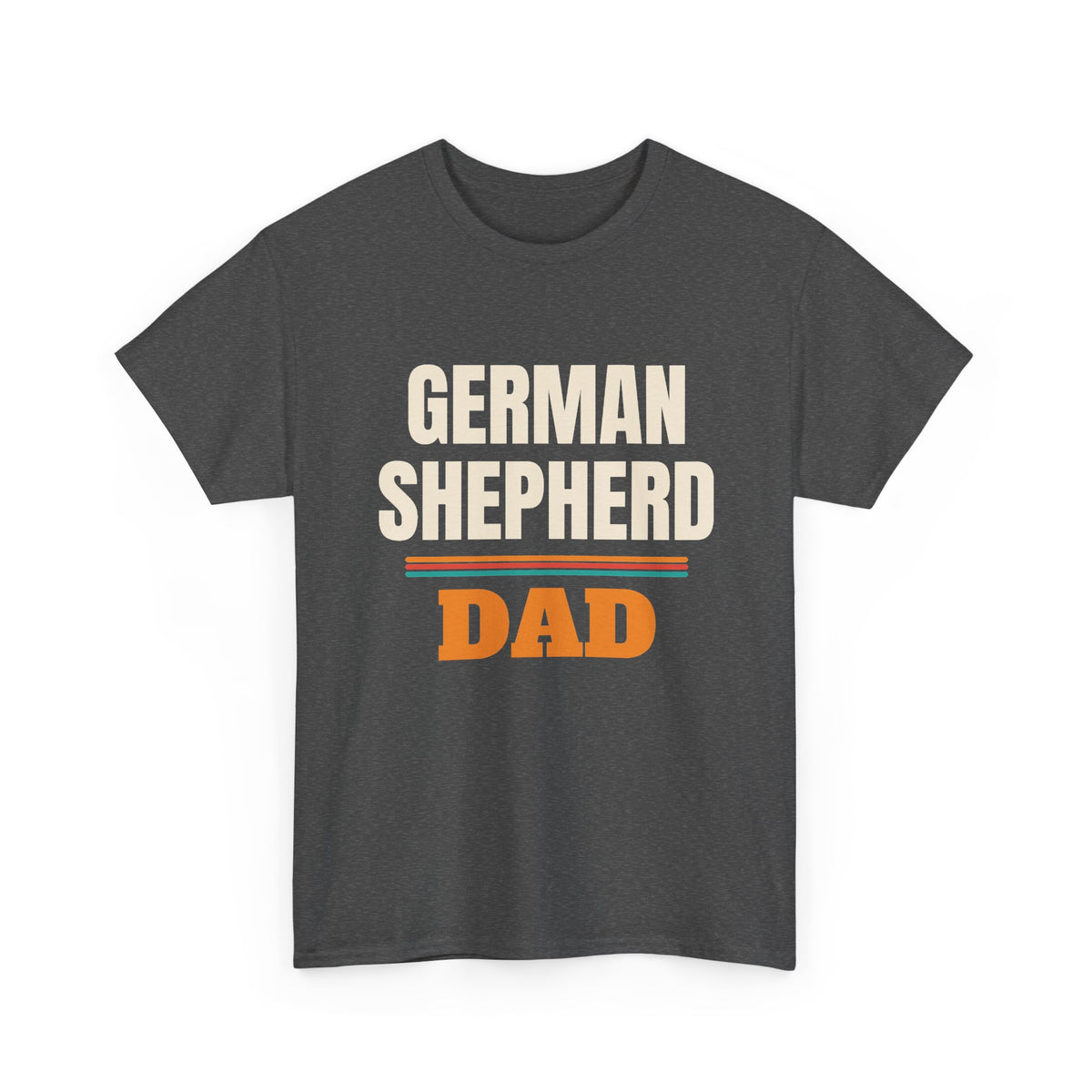 German Shepherd Dad T-Shirt, German Shepherd Owner Gift, Birthday, Father's Day and Christmas Gift