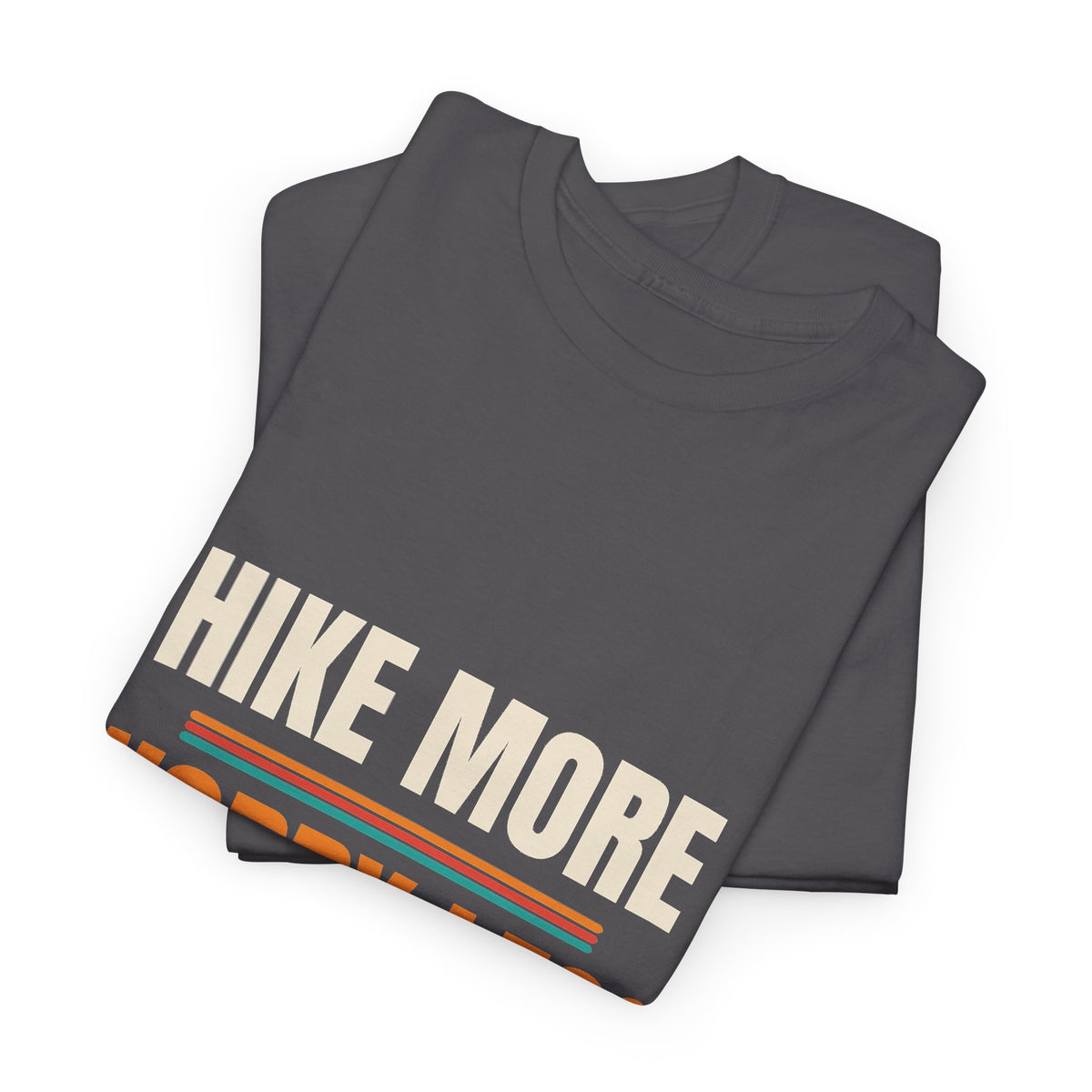 Hiking T-Shirt, Hiker Gift for Men and Women, Trail Days, Birthday and Christmas Gift