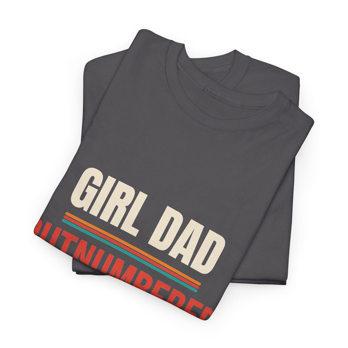 Girl Dad T-Shirt, Gift for Dad of Daughters, Father's Day and Christmas Gift