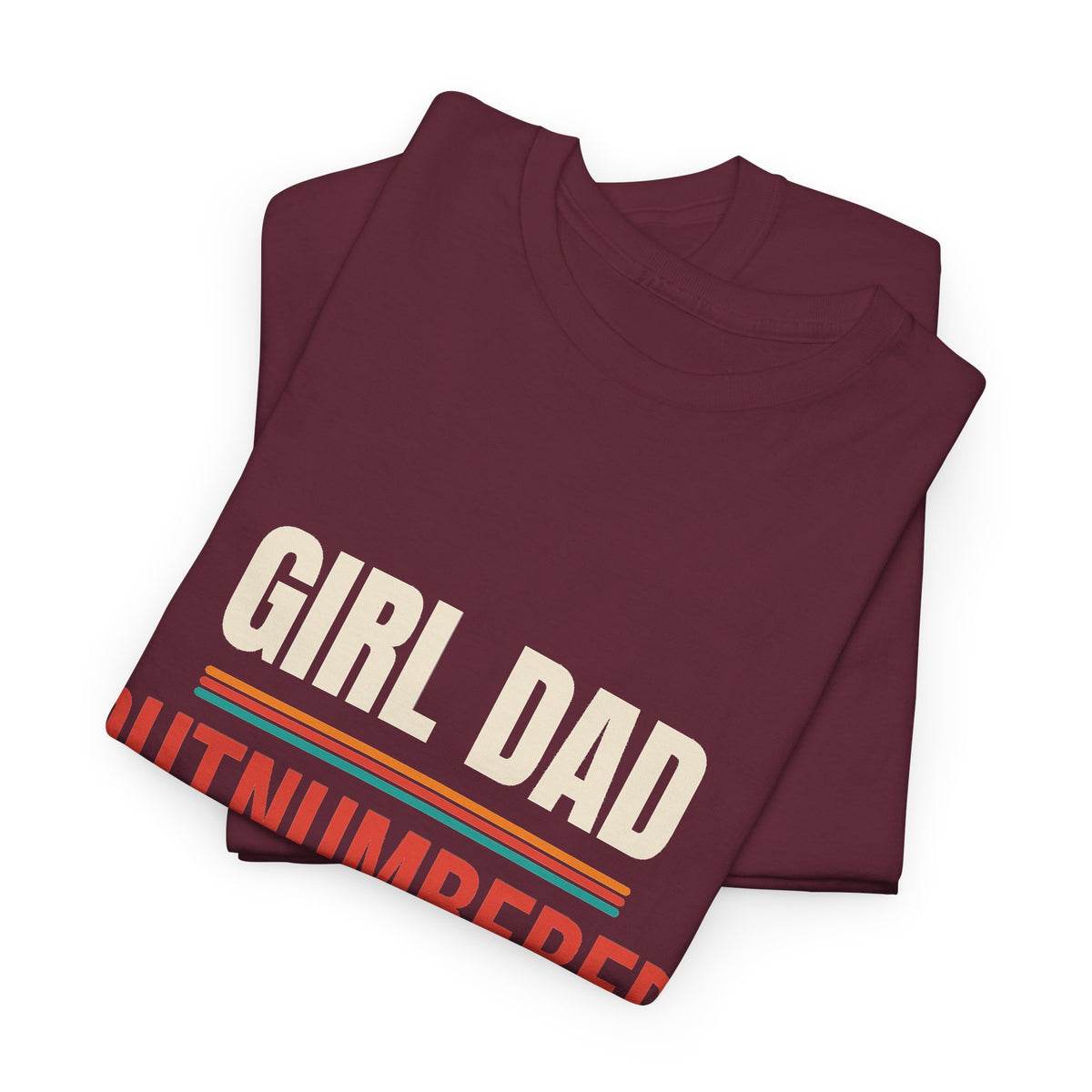 Girl Dad T-Shirt, Gift for Dad of Daughters, Father's Day and Christmas Gift