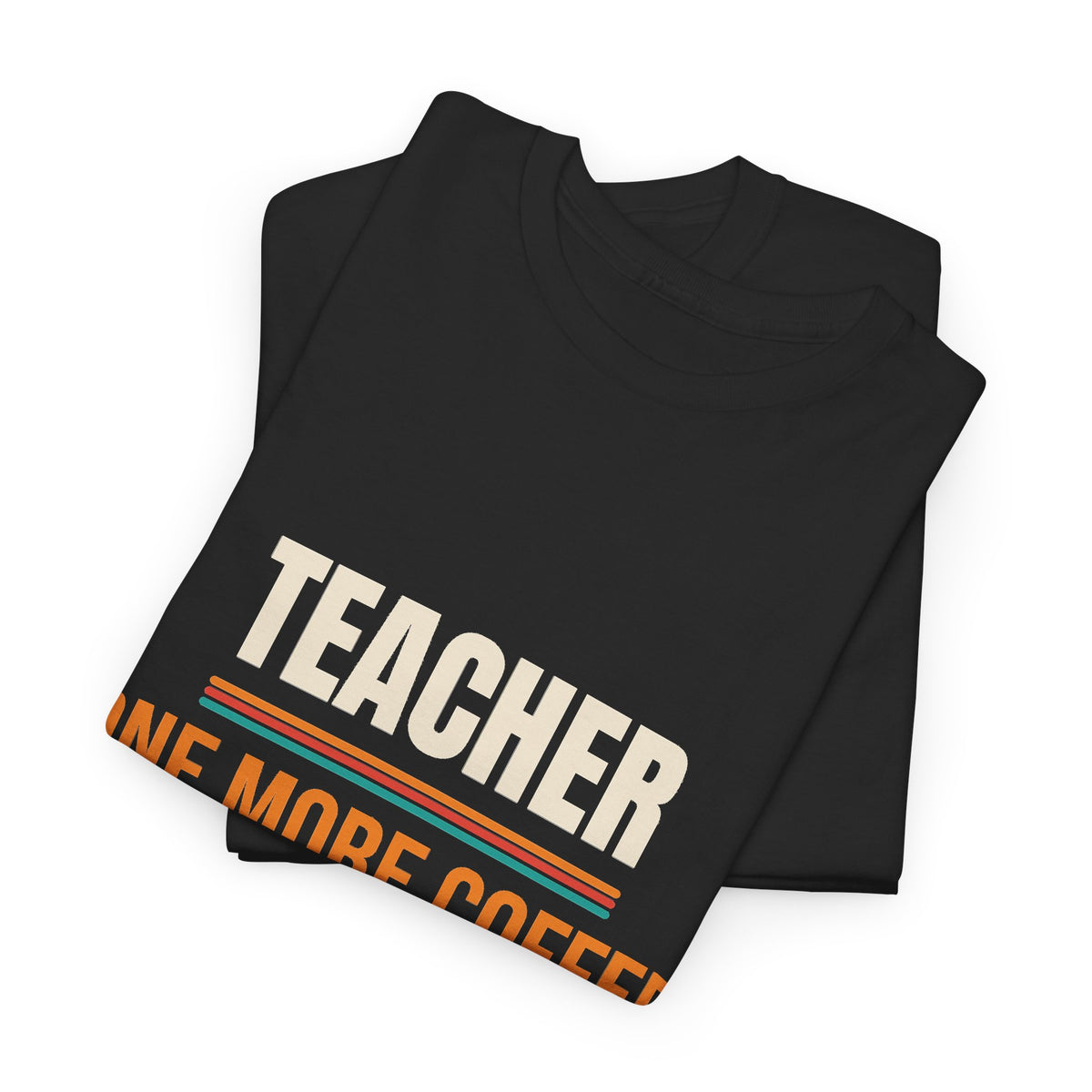 Funny Teacher T-Shirt, Teacher Appreciation Gift, Back to School and Christmas Gift