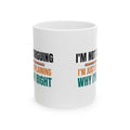 Funny Sarcastic Coffee Mug, Sarcasm Gift for Men and Women, Birthday and Christmas Gift