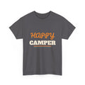 Happy Camper T-Shirt, Camping Gift for Women and Men, Camping Trips, Birthday and Christmas Gift