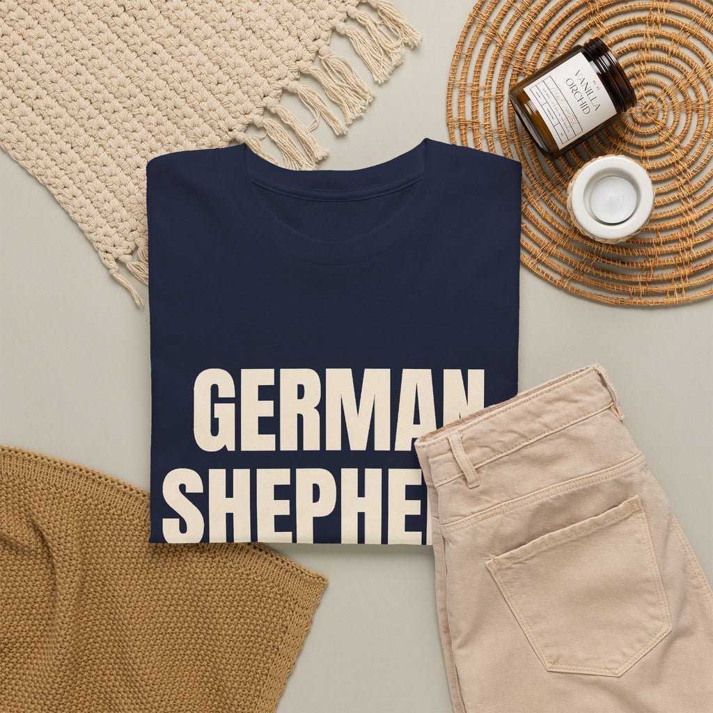 German Shepherd Dad T-Shirt, German Shepherd Owner Gift, Birthday, Father's Day and Christmas Gift