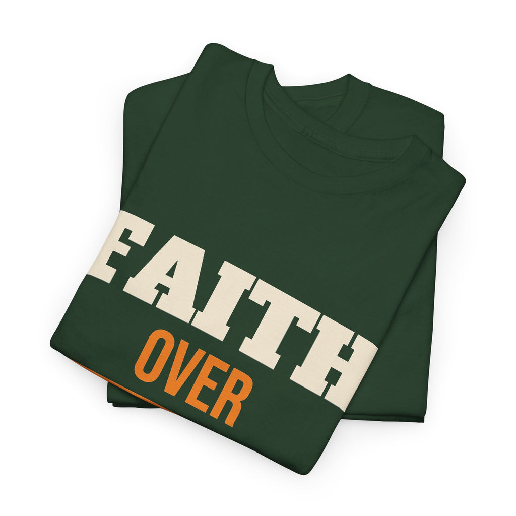 Christian Faith Over Fear T-Shirt, Religious Gift for Women and Men, Church, Easter and Christmas Gift