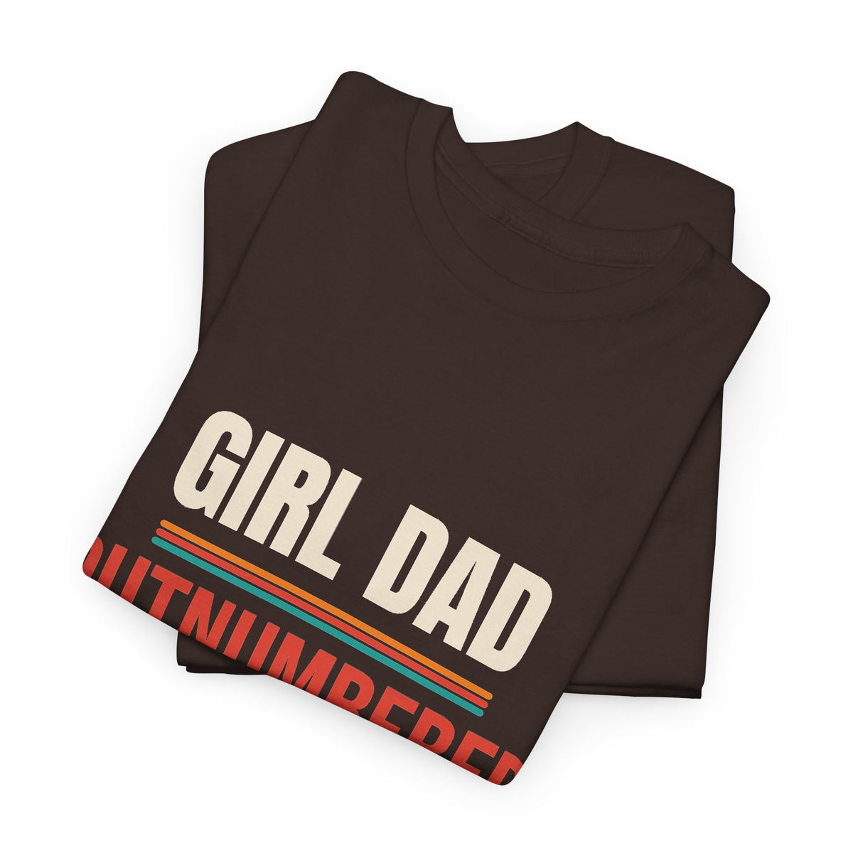 Girl Dad T-Shirt, Gift for Dad of Daughters, Father's Day and Christmas Gift