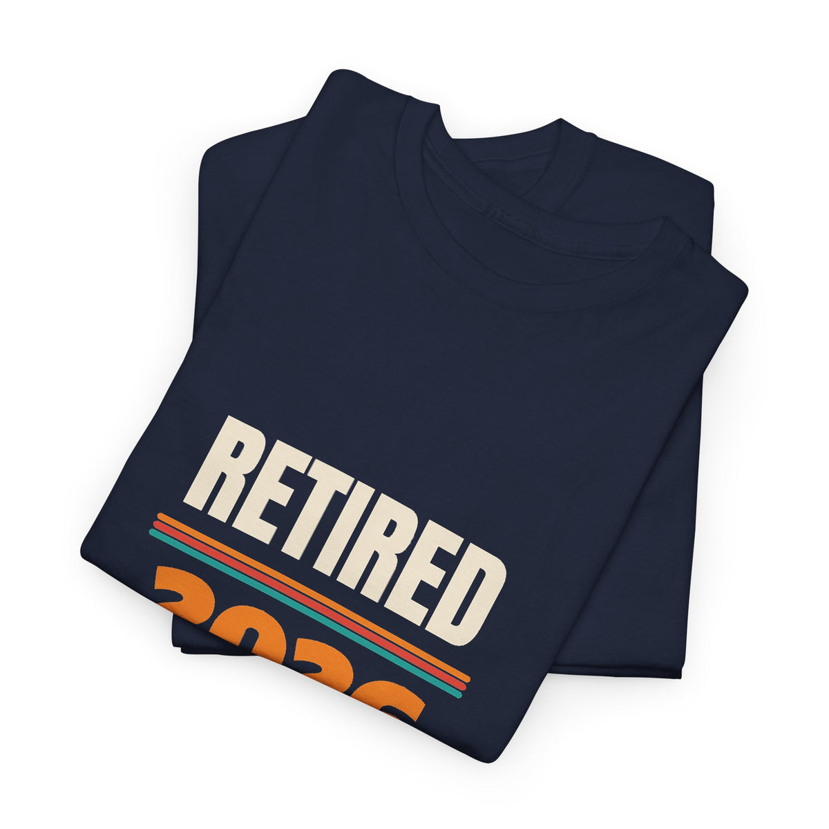 Funny Retirement 2026 T-Shirt, Retirement Gift for Men and Women, Retirement Party Gift