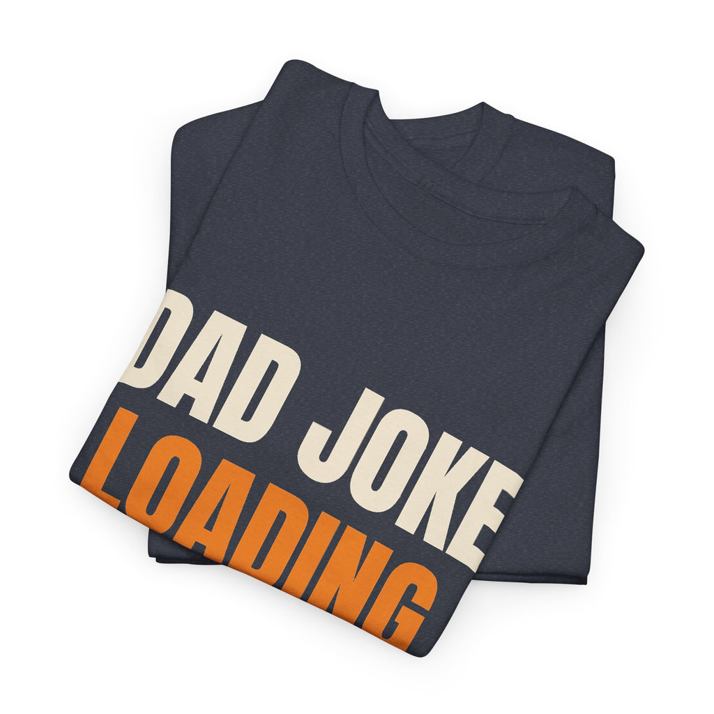 Funny Dad Joke T-Shirt, Gift for Dad from Kids, Father's Day, Birthday and Christmas Gift