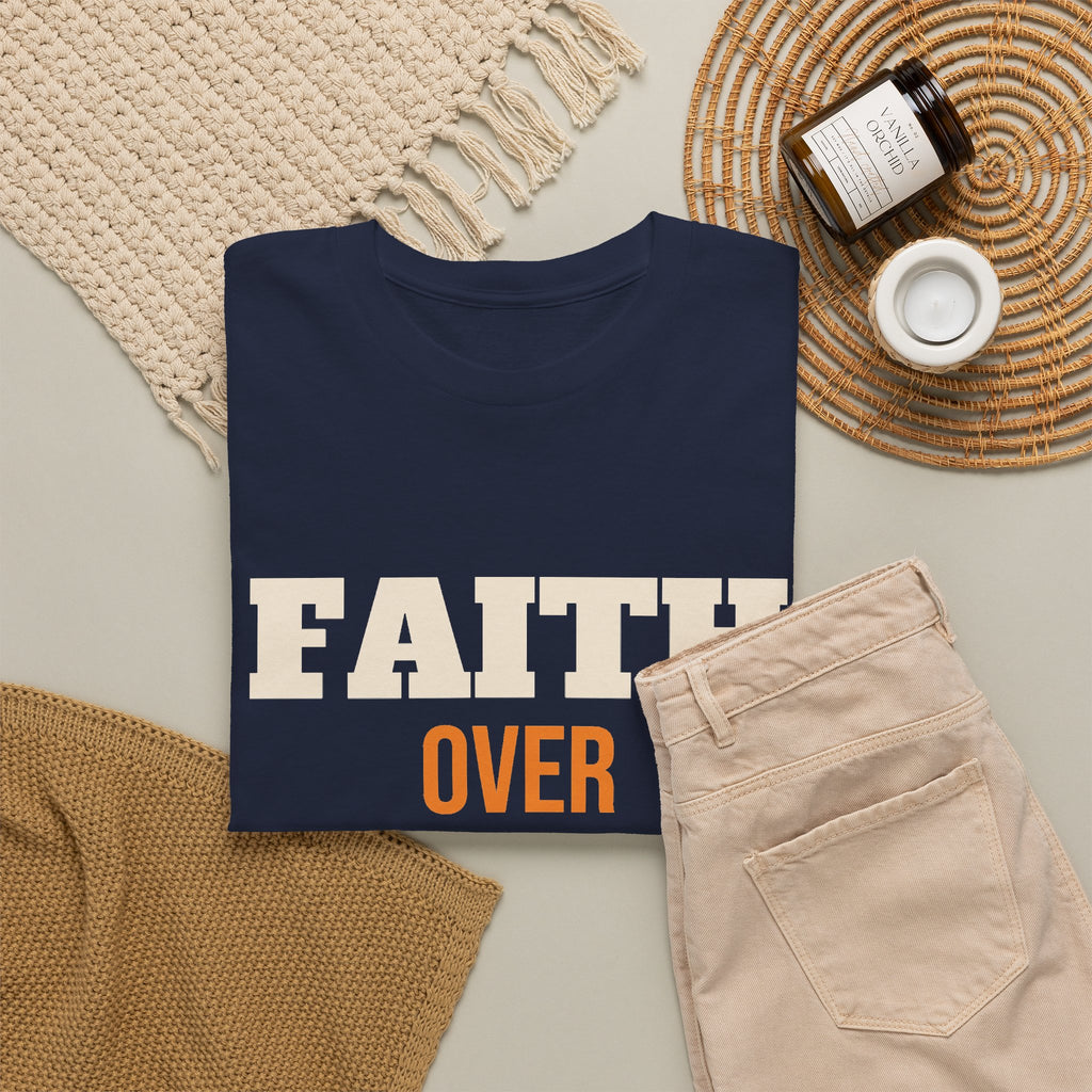 Christian Faith Over Fear T-Shirt, Religious Gift for Women and Men, Church, Easter and Christmas Gift