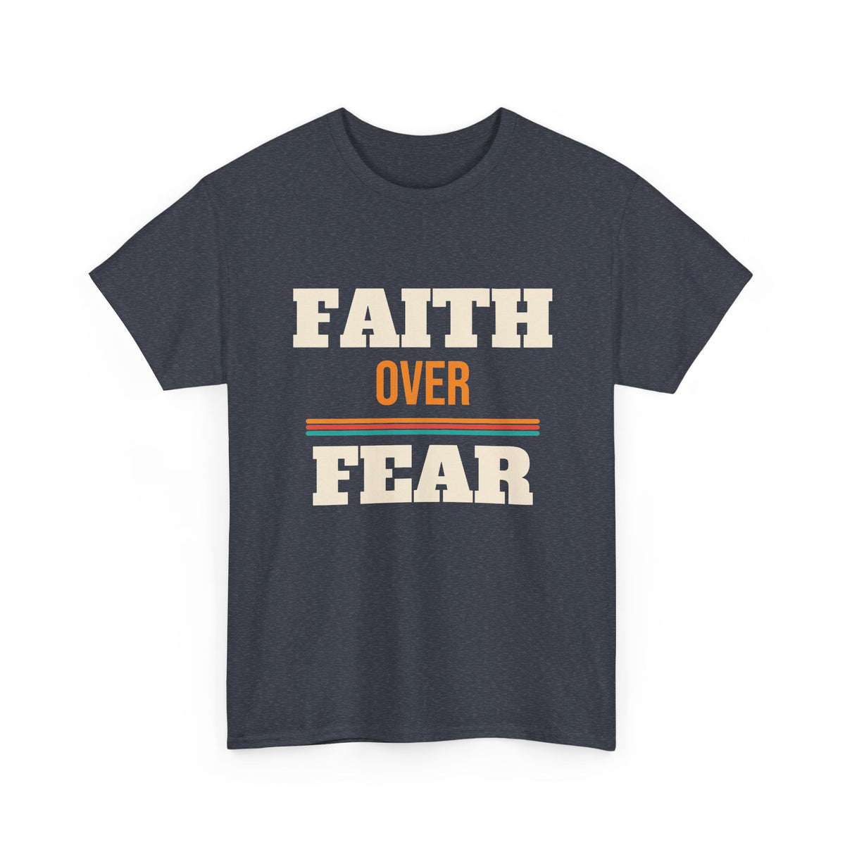 Christian Faith Over Fear T-Shirt, Religious Gift for Women and Men, Church, Easter and Christmas Gift