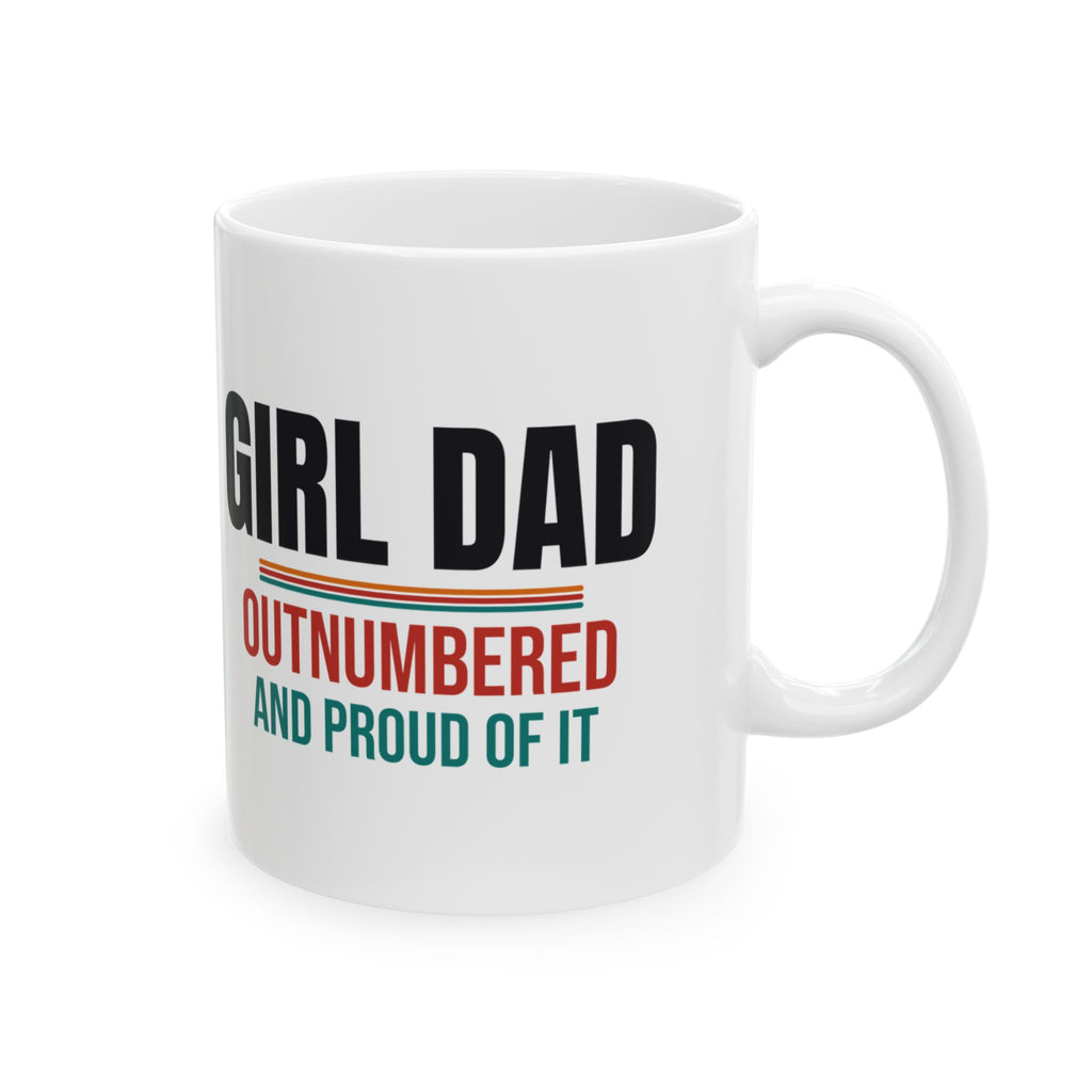 Girl Dad Coffee Mug, Gift for Dad of Daughters, Father's Day and Christmas Gift