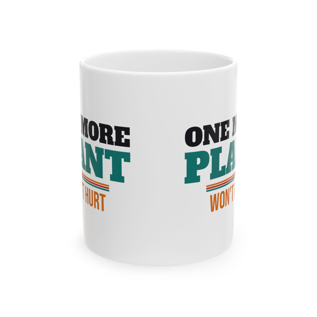 Funny Gardening Coffee Mug, Plant Lover Gift for Gardeners, Spring, Birthday and Christmas Gift