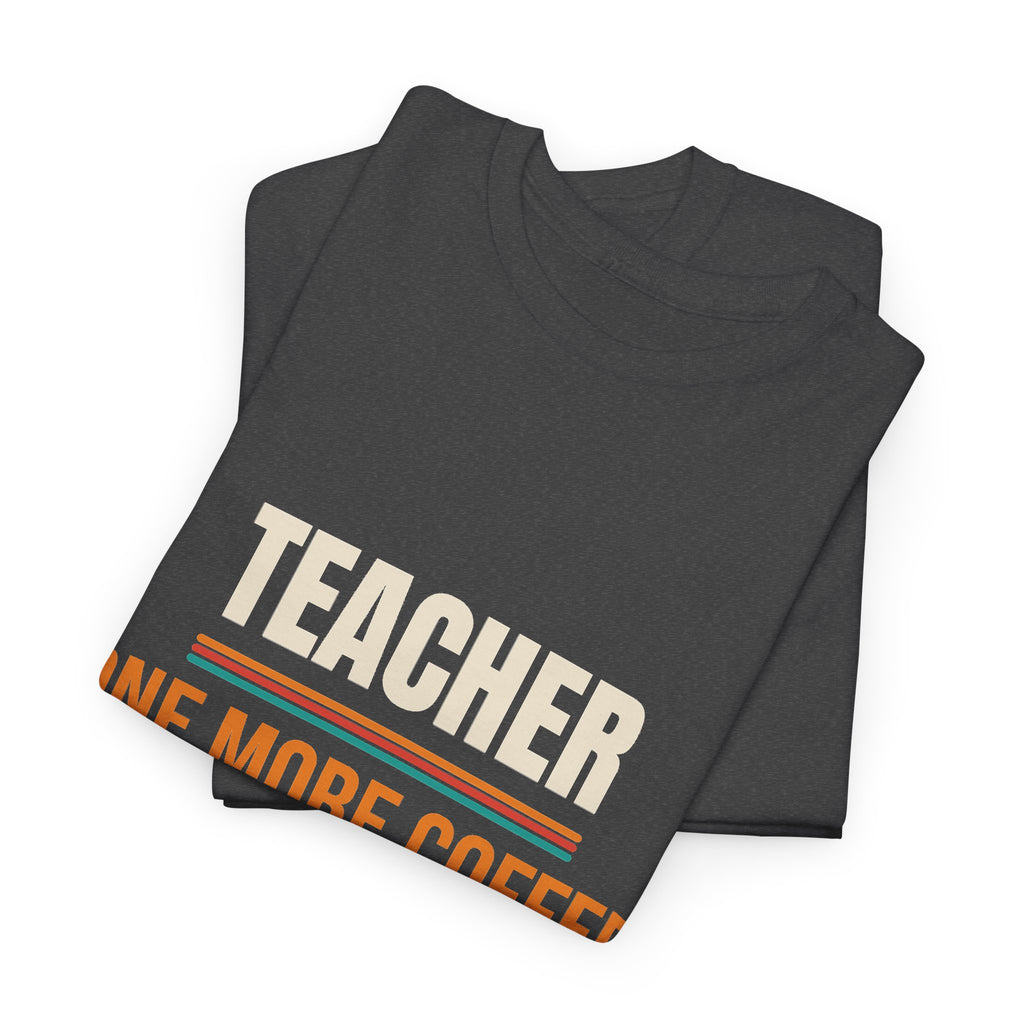 Funny Teacher T-Shirt, Teacher Appreciation Gift, Back to School and Christmas Gift