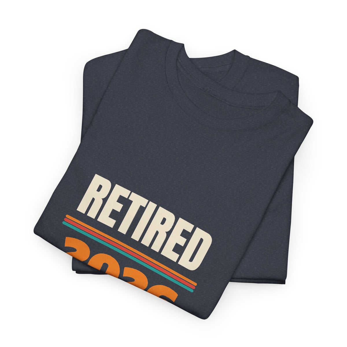 Funny Retirement 2026 T-Shirt, Retirement Gift for Men and Women, Retirement Party Gift