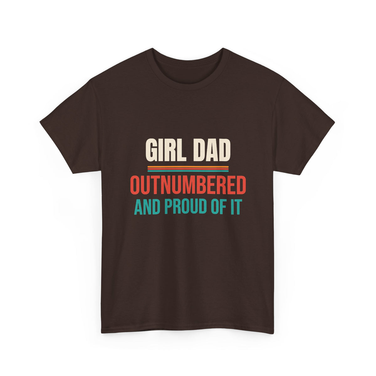 Girl Dad T-Shirt, Gift for Dad of Daughters, Father's Day and Christmas Gift