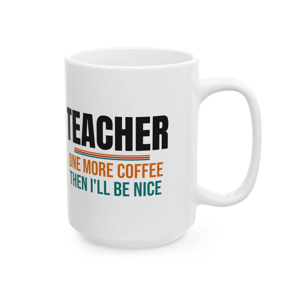 Funny Teacher Coffee Mug, Teacher Appreciation Gift, Back to School and Christmas Gift