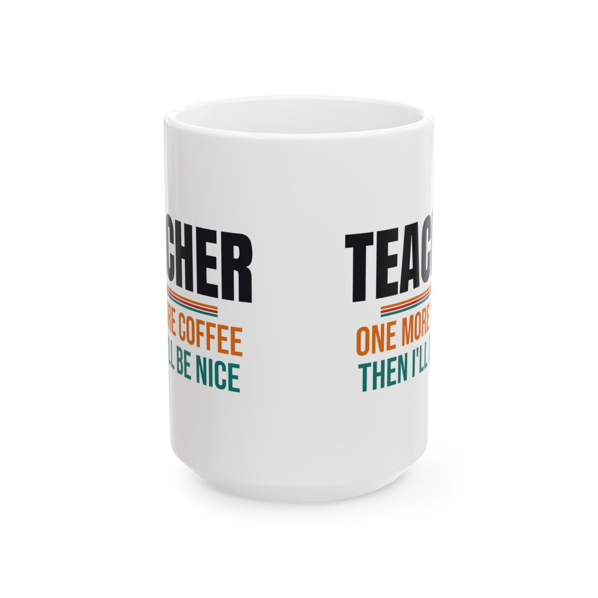 Funny Teacher Coffee Mug, Teacher Appreciation Gift, Back to School and Christmas Gift