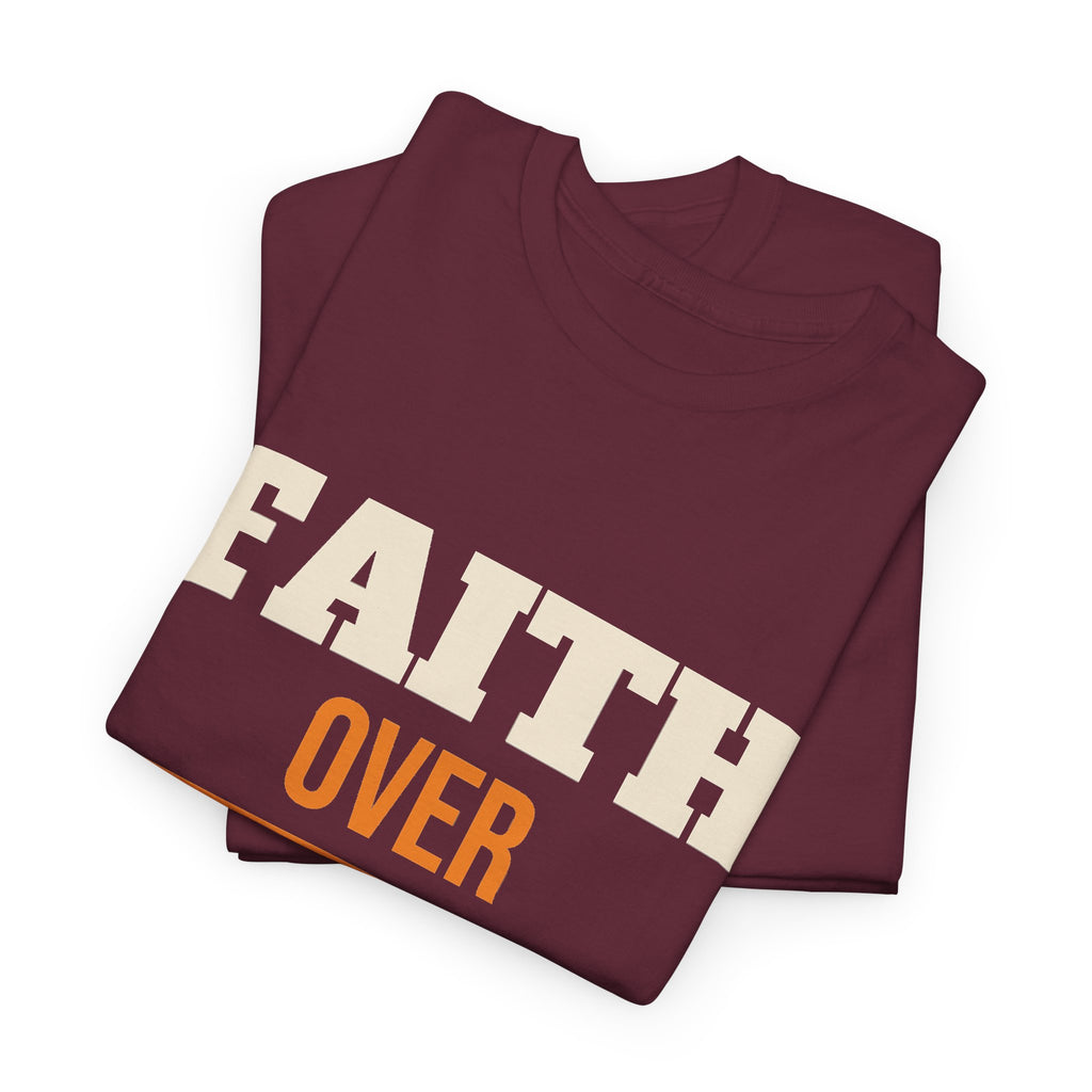 Christian Faith Over Fear T-Shirt, Religious Gift for Women and Men, Church, Easter and Christmas Gift