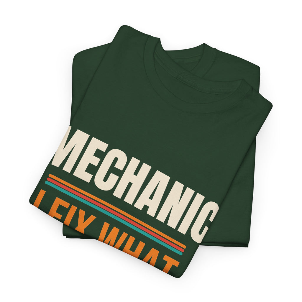 Funny Mechanic T-Shirt, Mechanic Gift for Men, Birthday, Father's Day and Christmas Gift