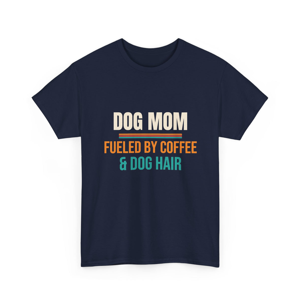 Dog Mom T-Shirt, Dog Lover Gift for Women, Mother's Day, Birthday and Christmas Gift