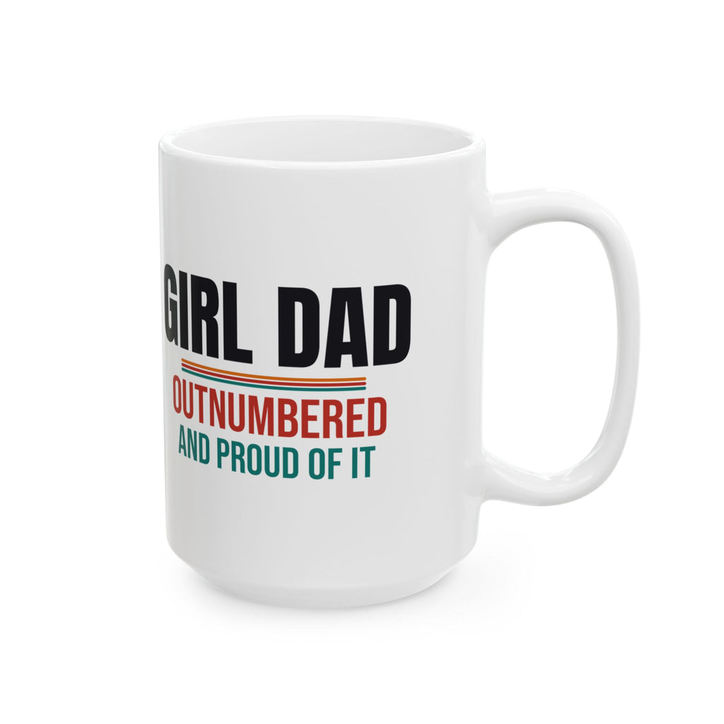 Girl Dad Coffee Mug, Gift for Dad of Daughters, Father's Day and Christmas Gift